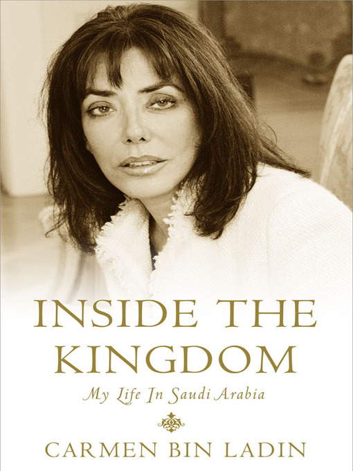 Title details for Inside the Kingdom by Carmen Bin Ladin - Available